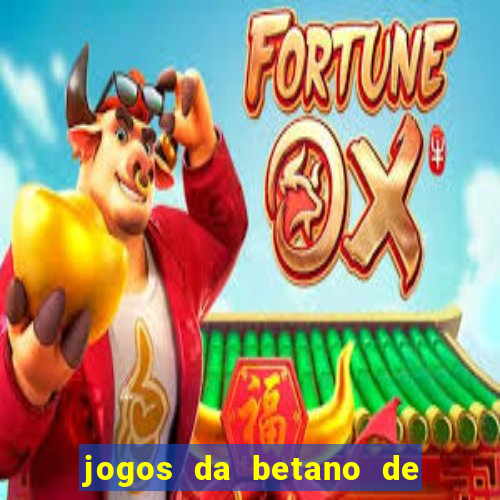 jogos da betano de 10 centavos